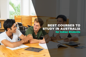 Best Courses to study in Australia