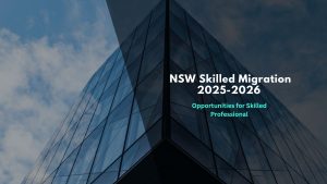 NSW Skilled Migration 2025-2026